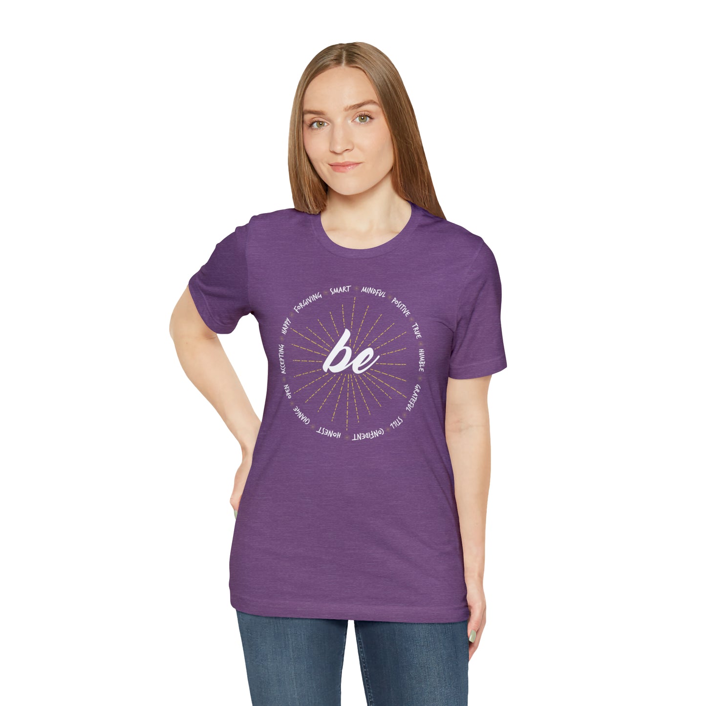 Be - Unisex Jersey Short Sleeve Tee