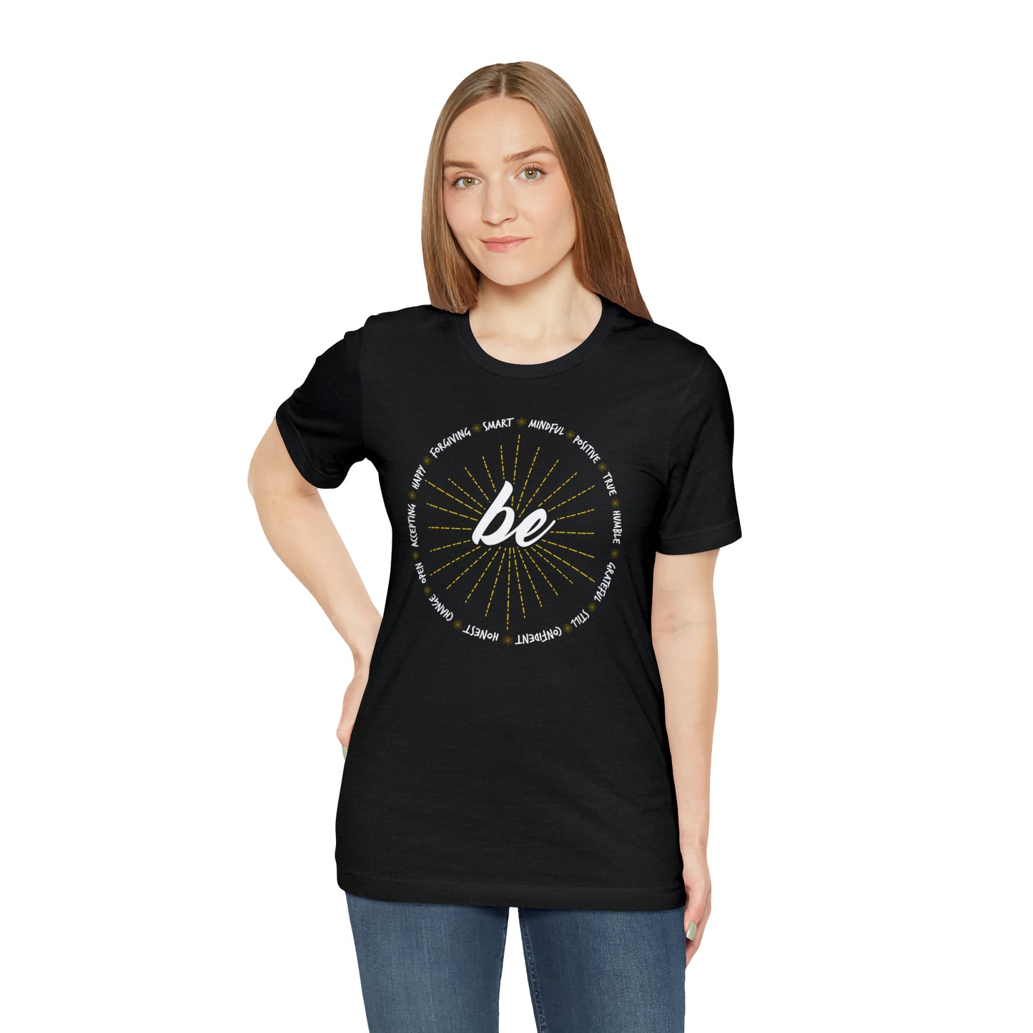 Be - Unisex Jersey Short Sleeve Tee
