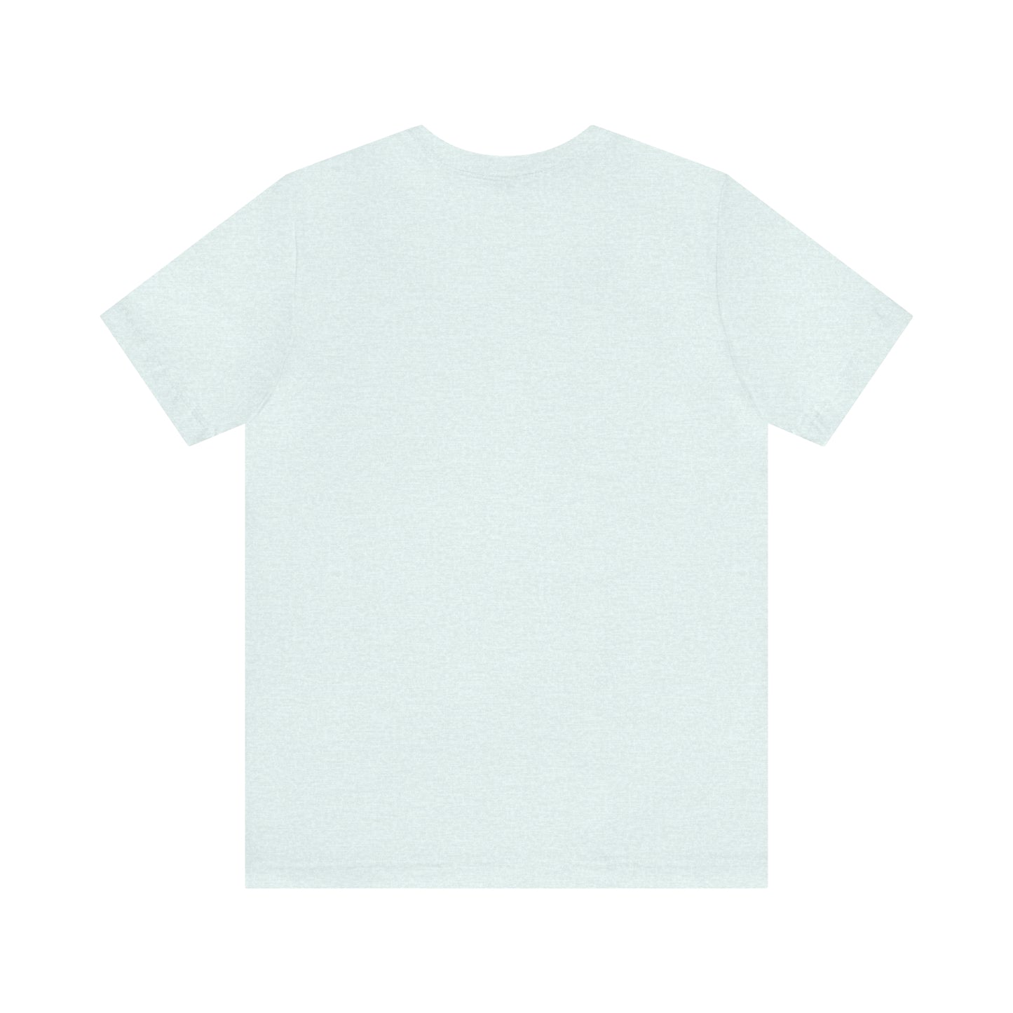 Be - Unisex Jersey Short Sleeve Tee