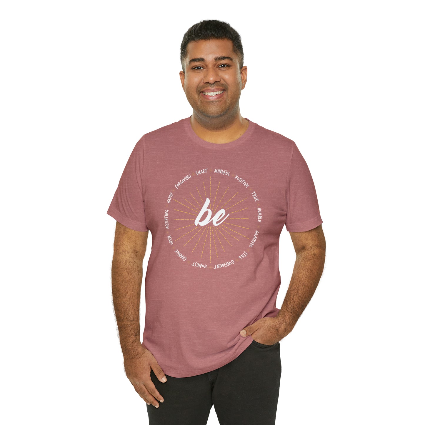 Be - Unisex Jersey Short Sleeve Tee