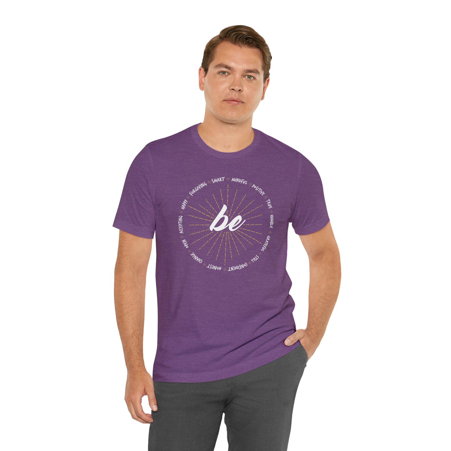 Be - Unisex Jersey Short Sleeve Tee