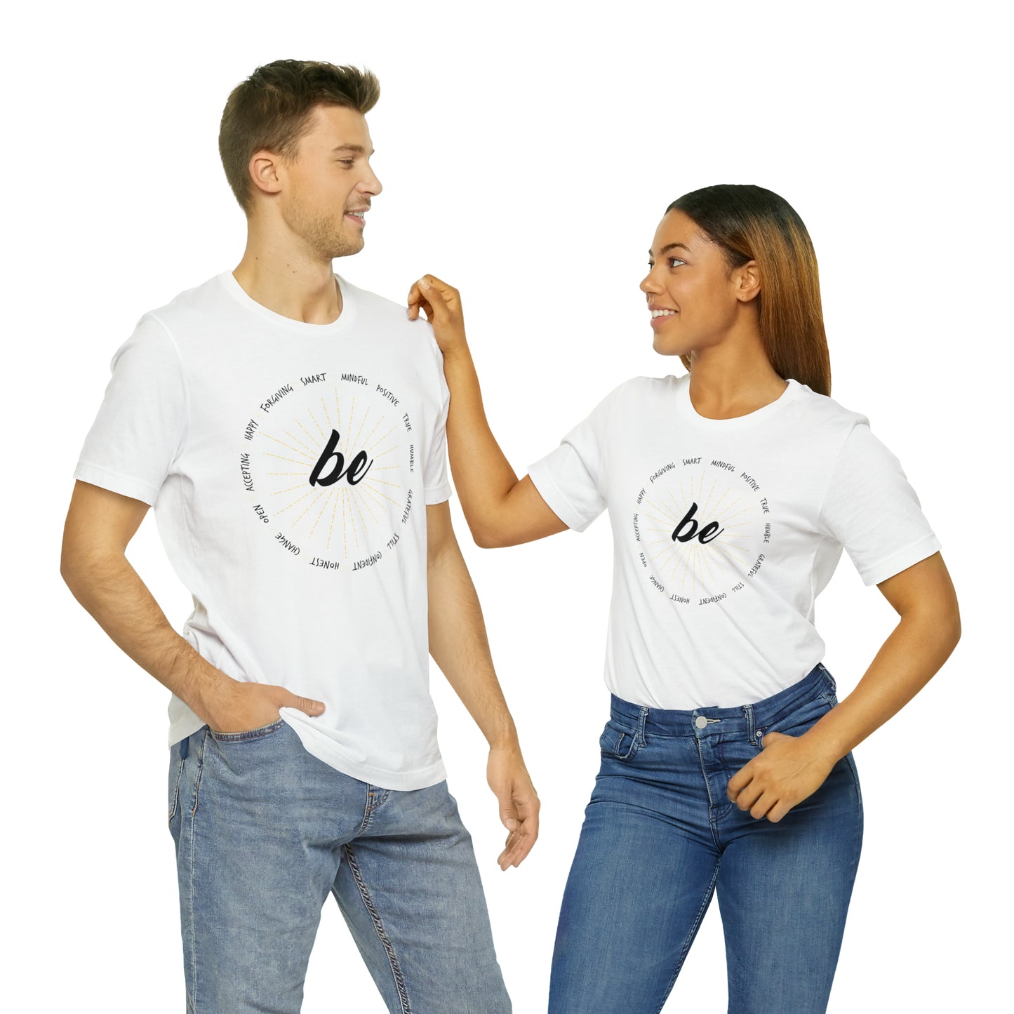 Be - Unisex Jersey Short Sleeve Tee