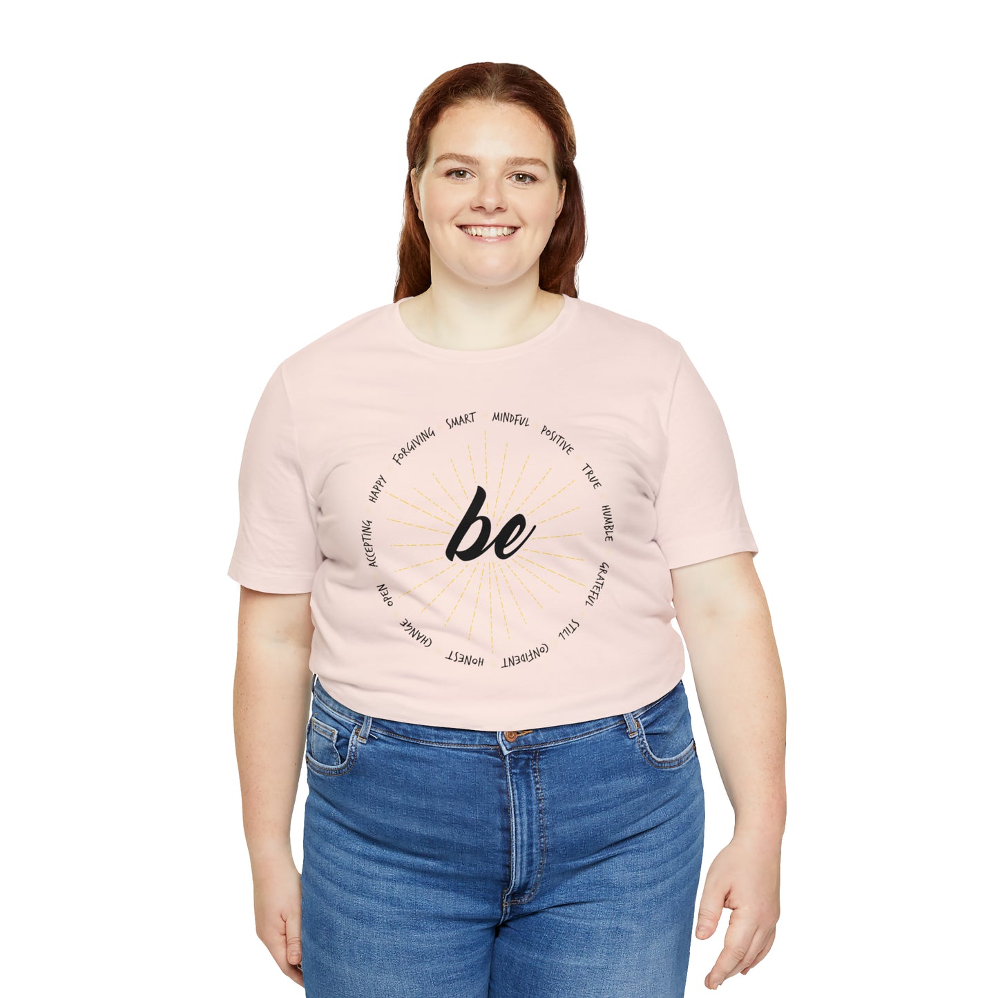 Be - Unisex Jersey Short Sleeve Tee