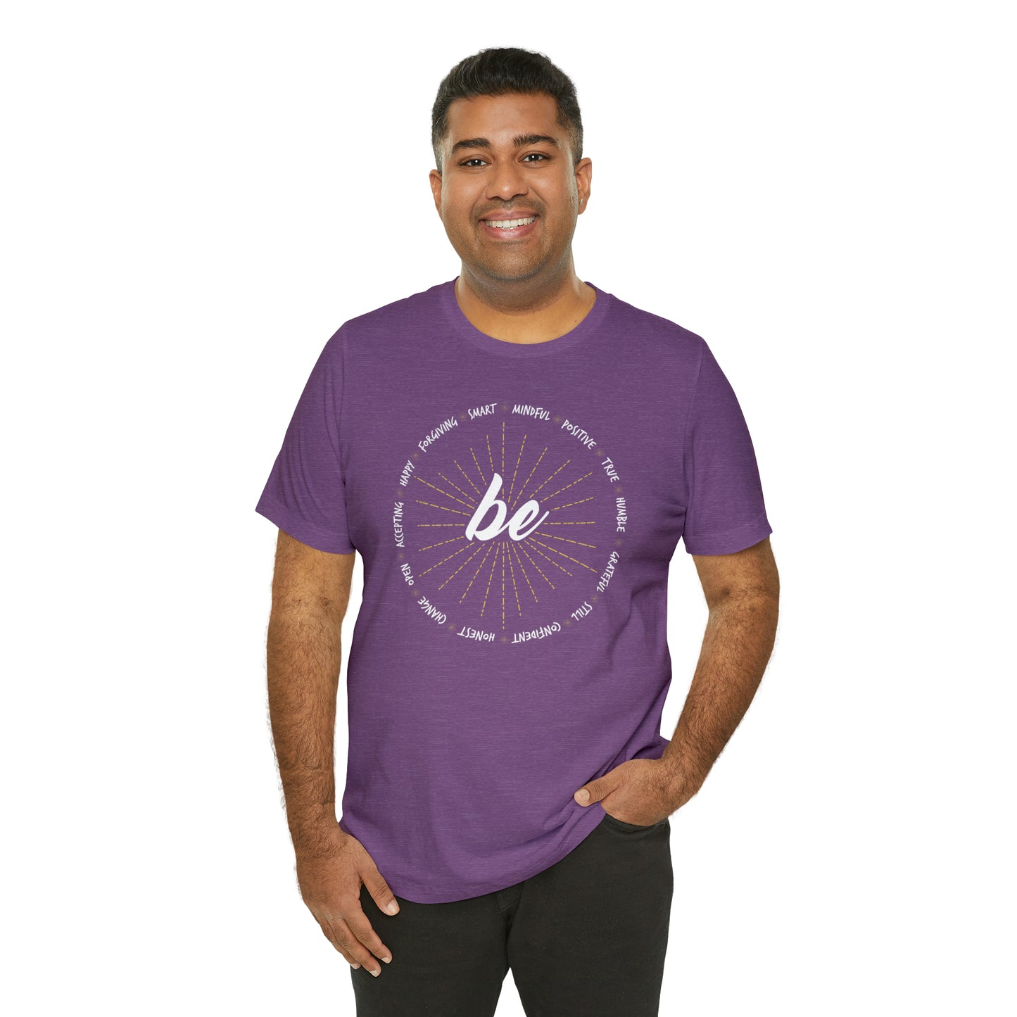 Be - Unisex Jersey Short Sleeve Tee
