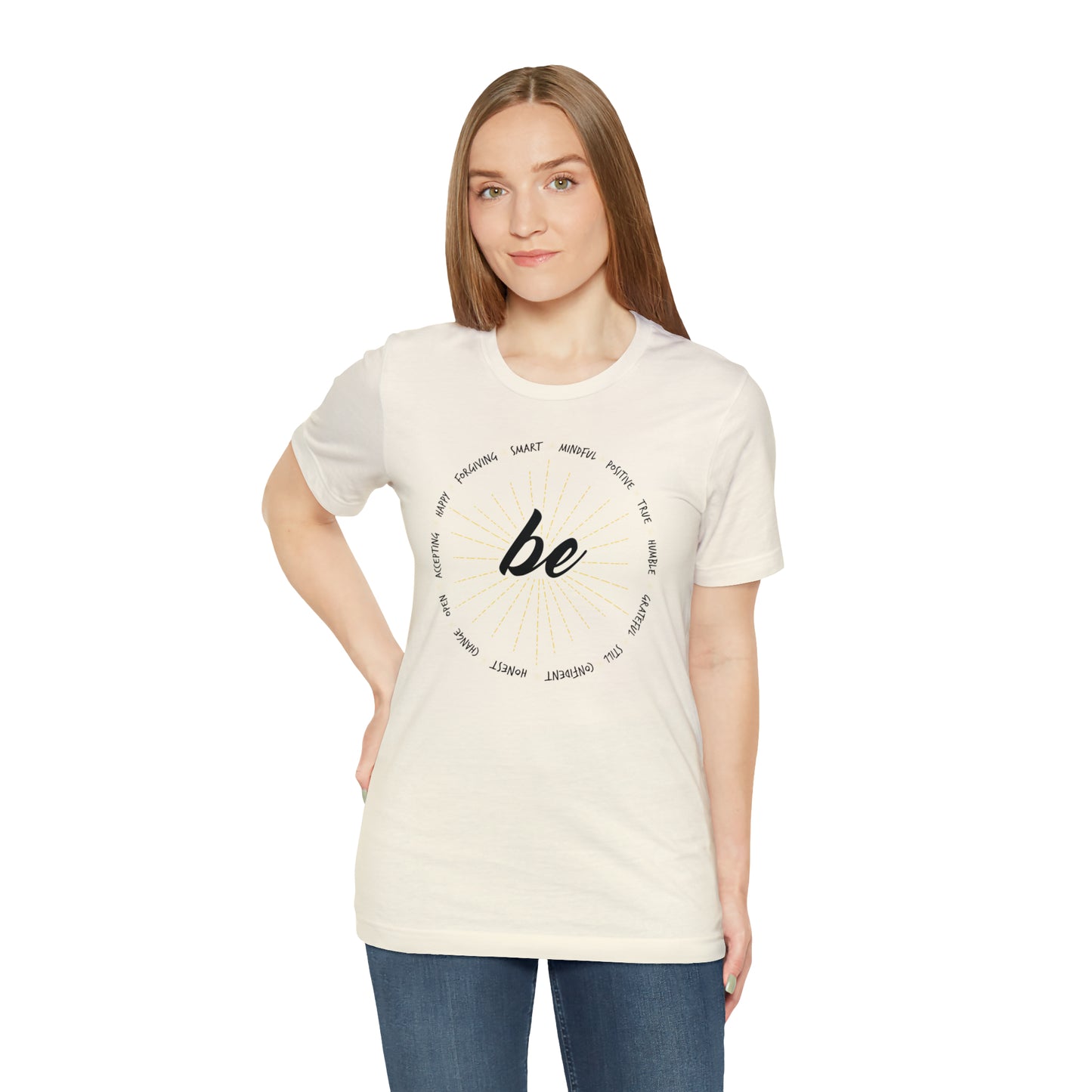 Be - Unisex Jersey Short Sleeve Tee