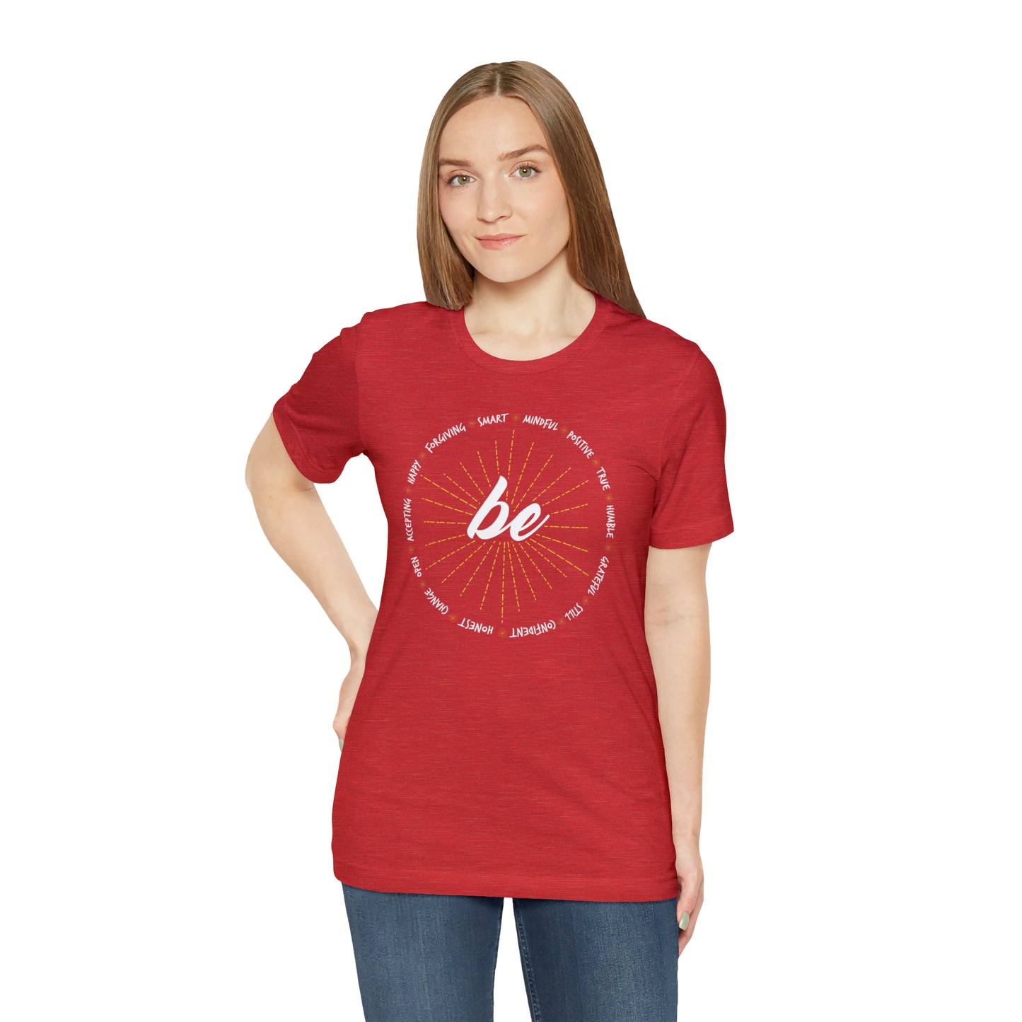 Be - Unisex Jersey Short Sleeve Tee