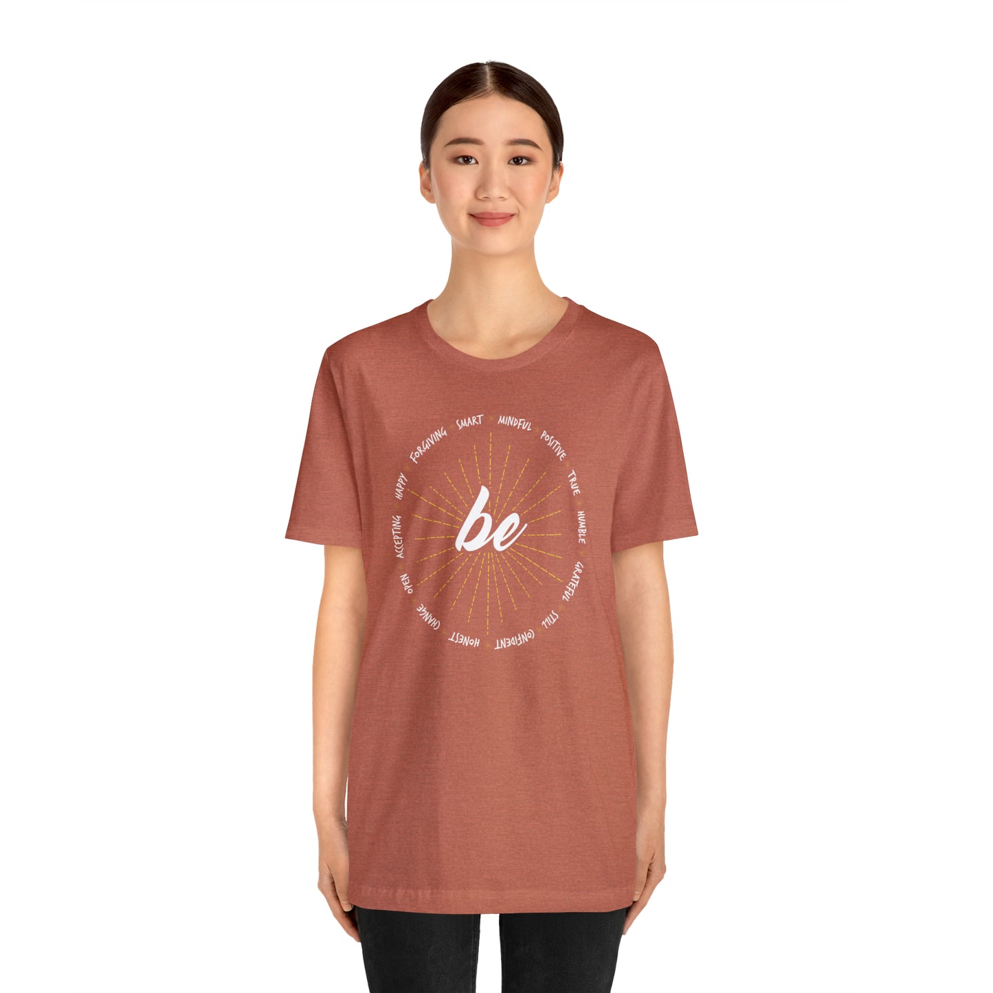 Be - Unisex Jersey Short Sleeve Tee