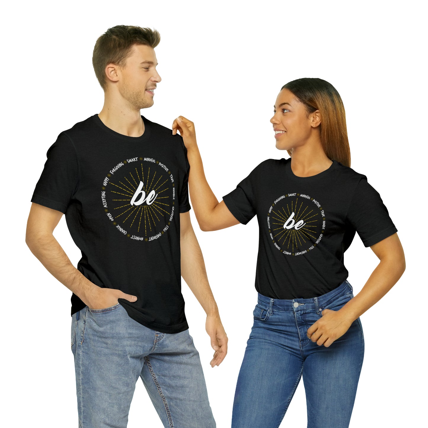 Be - Unisex Jersey Short Sleeve Tee