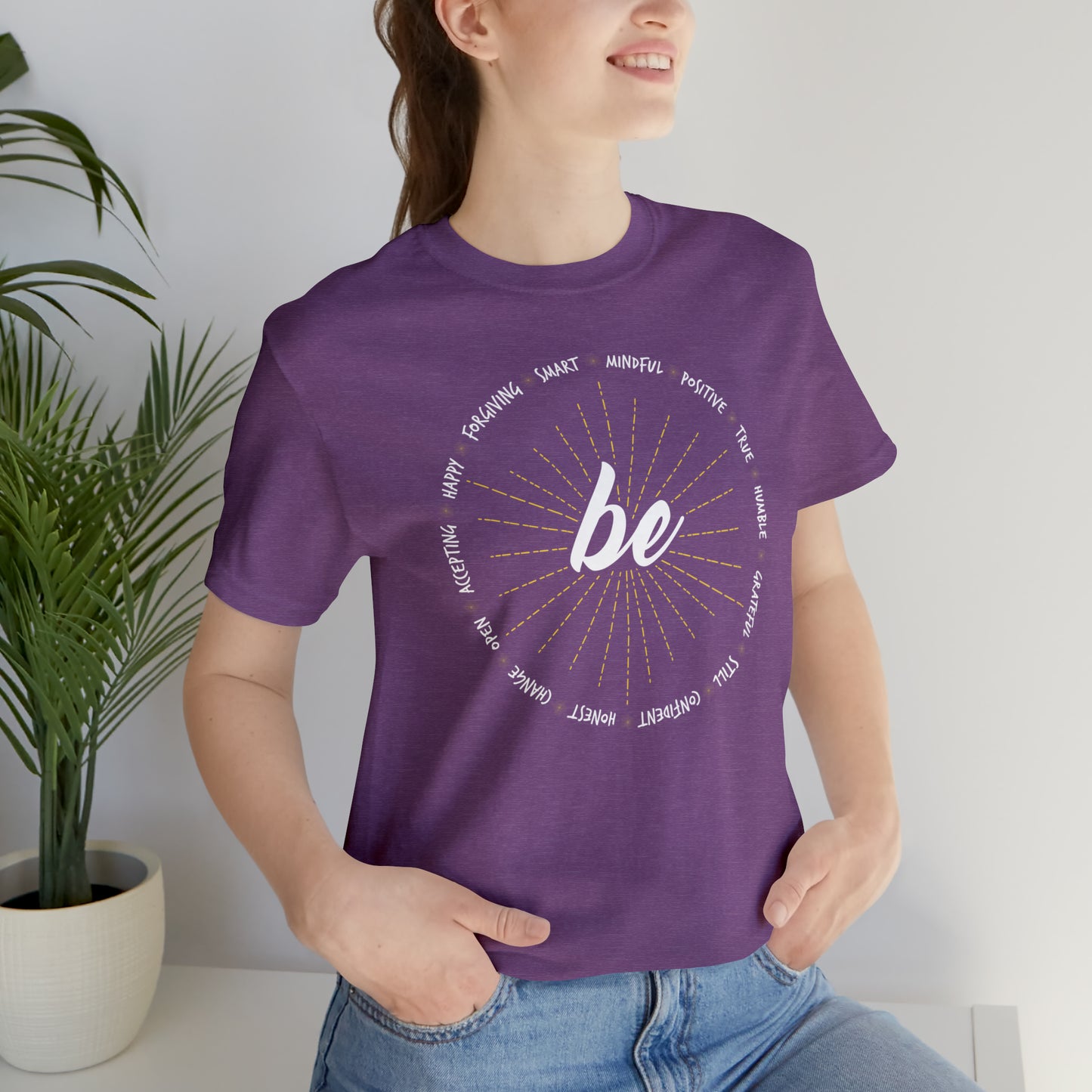 Be - Unisex Jersey Short Sleeve Tee