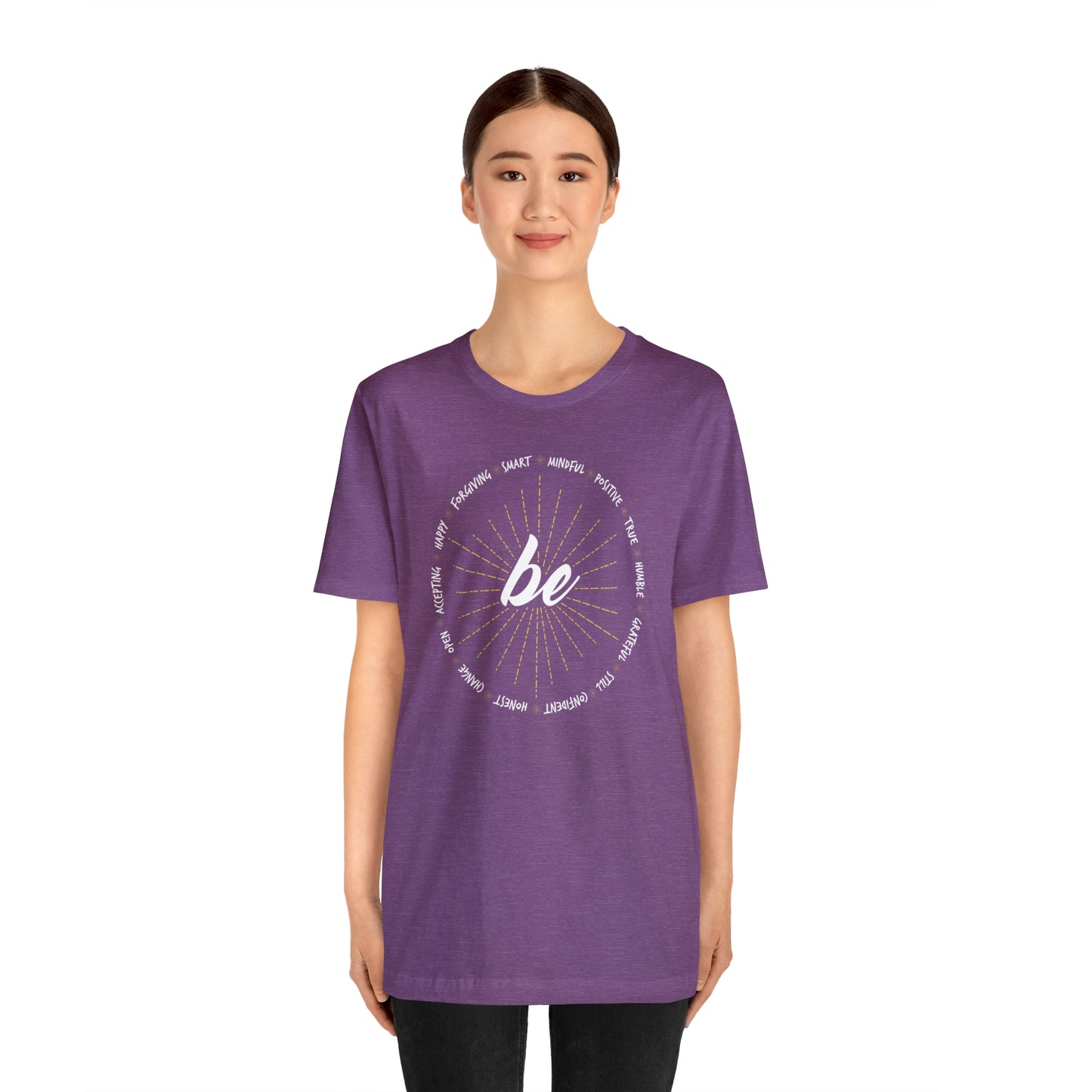 Be - Unisex Jersey Short Sleeve Tee