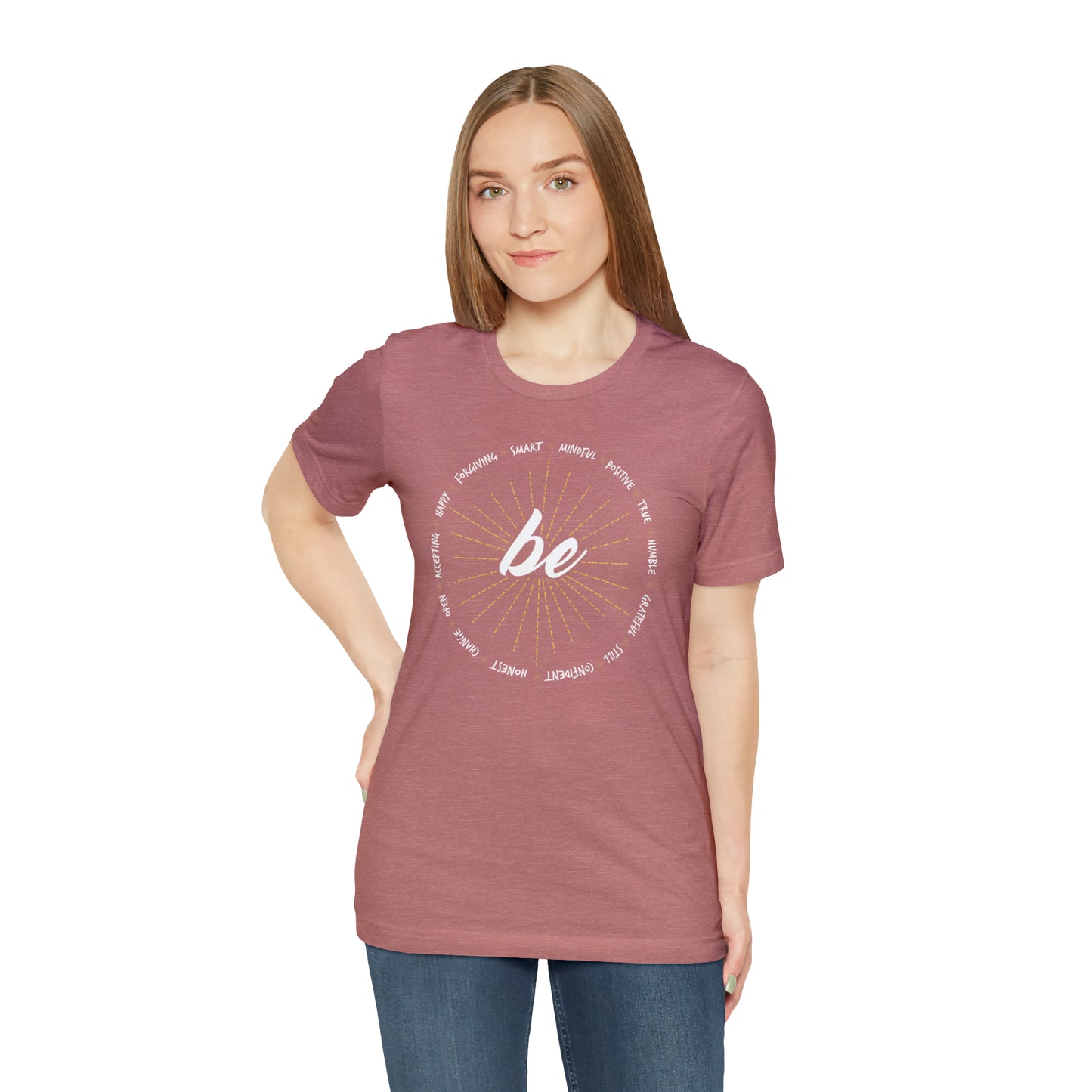 Be - Unisex Jersey Short Sleeve Tee