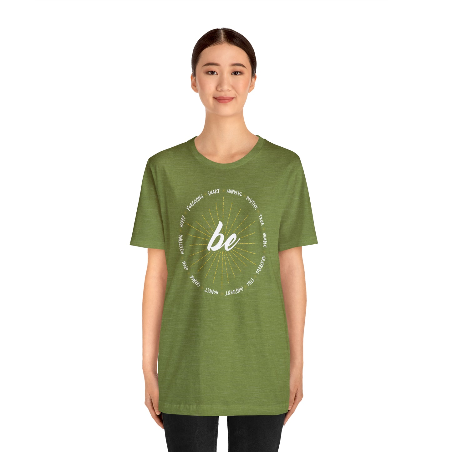 Be - Unisex Jersey Short Sleeve Tee