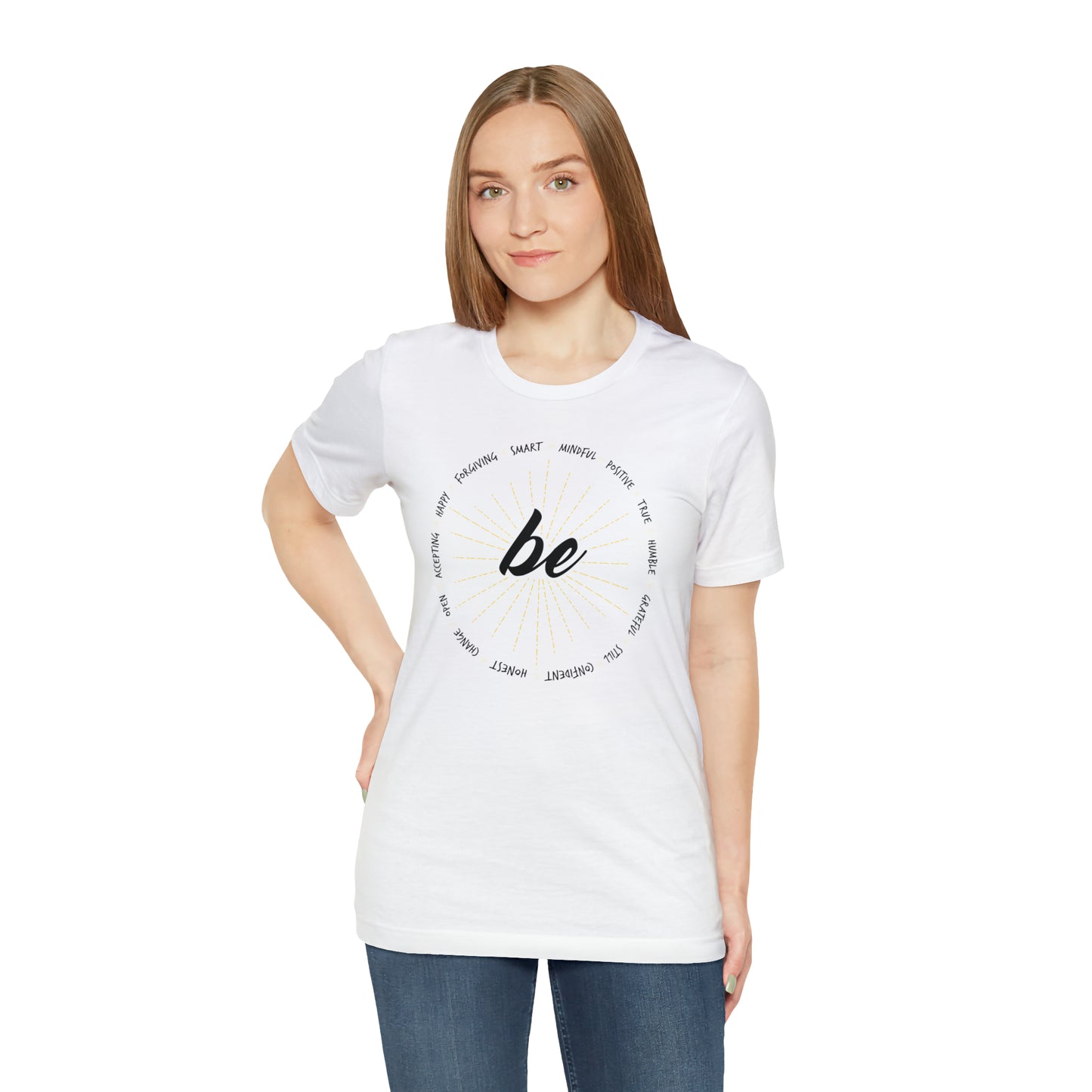 Be - Unisex Jersey Short Sleeve Tee