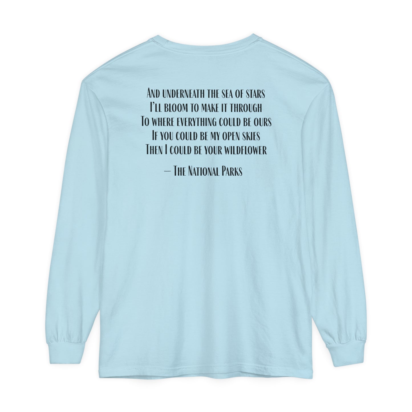 Open Skies and Wildflowers - Unisex Garment-dyed Long Sleeve T-Shirt