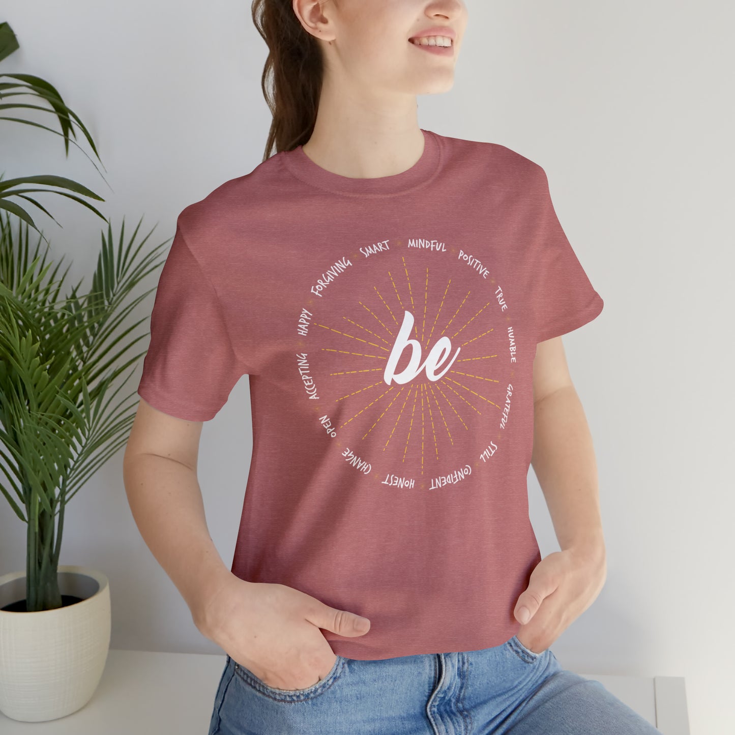 Be - Unisex Jersey Short Sleeve Tee