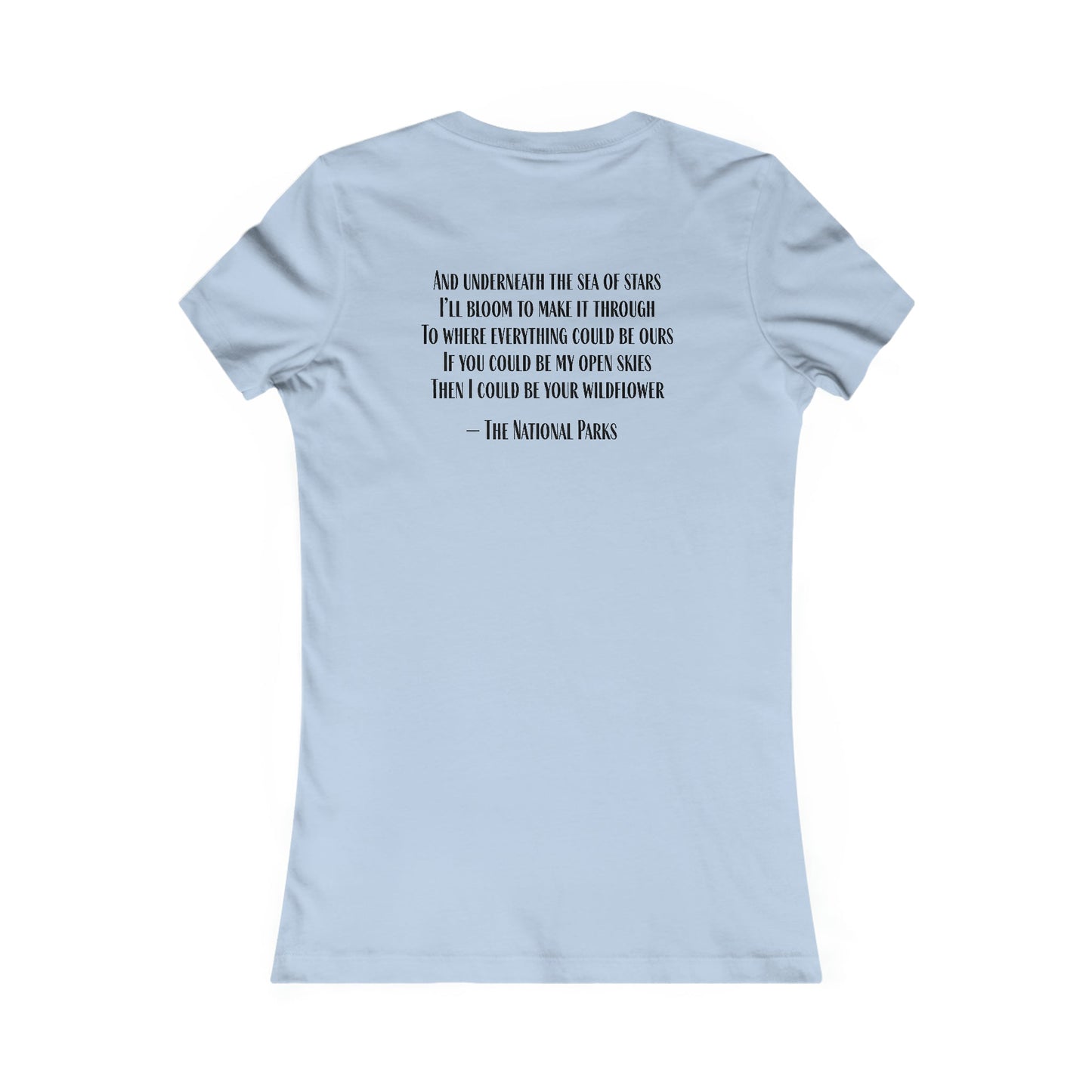 Open Skies and Wildflowers - Women's Favorite Tee - One Collective Apparel