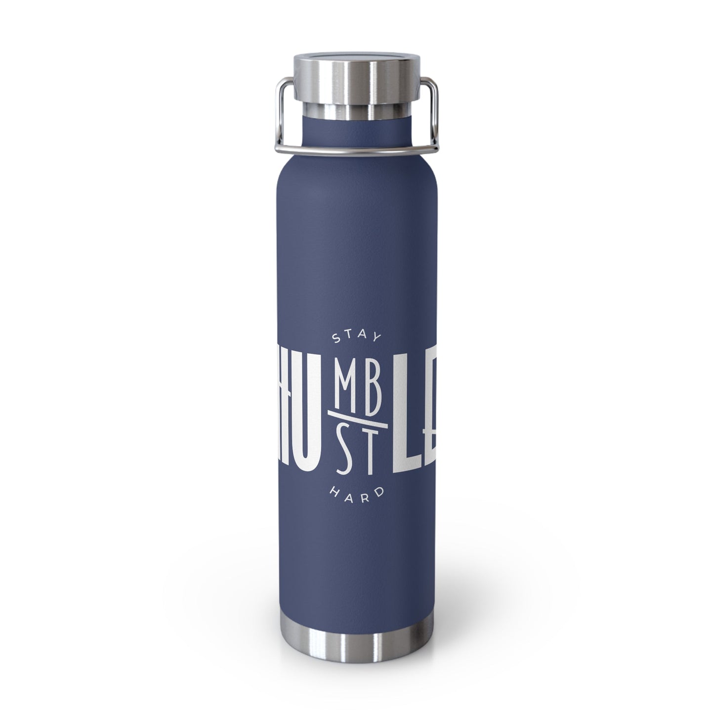 Stay Humble, Hustle Hard - Copper Vacuum Insulated Bottle, 22oz - One Collective Apparel