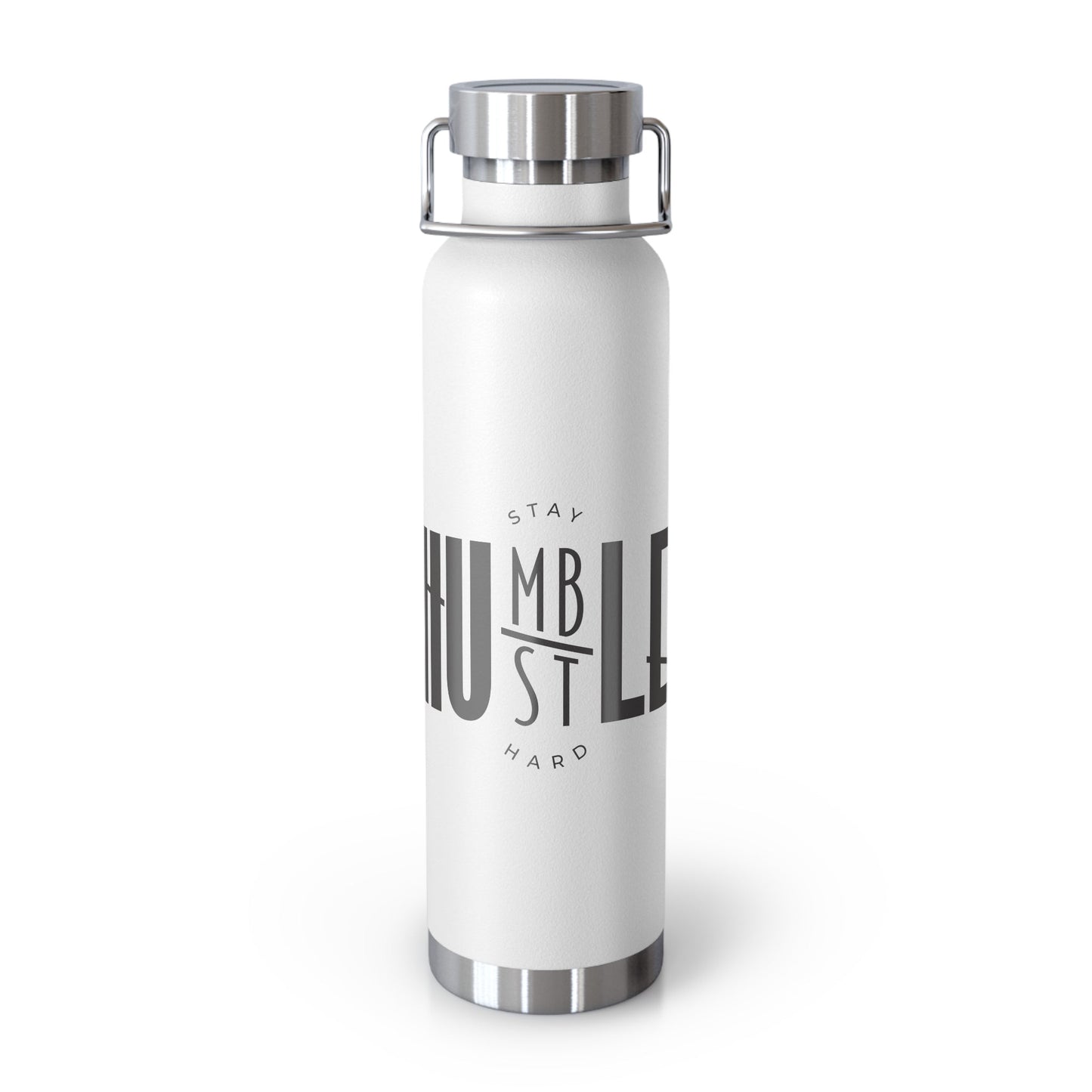Stay Humble, Hustle Hard - Copper Vacuum Insulated Bottle, 22oz - One Collective Apparel