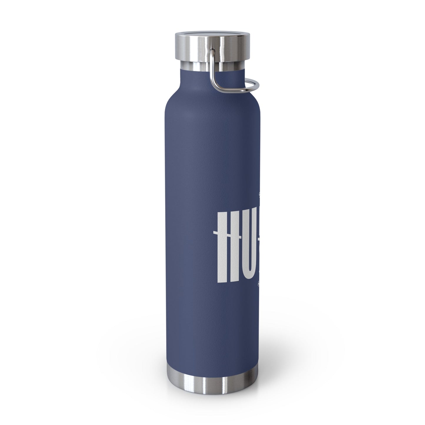Stay Humble, Hustle Hard - Copper Vacuum Insulated Bottle, 22oz - One Collective Apparel