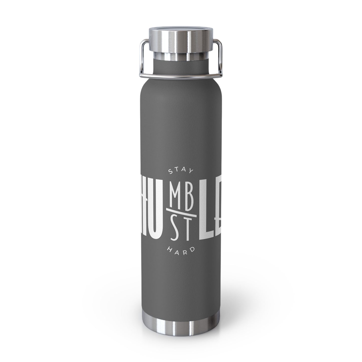 Stay Humble, Hustle Hard - Copper Vacuum Insulated Bottle, 22oz - One Collective Apparel