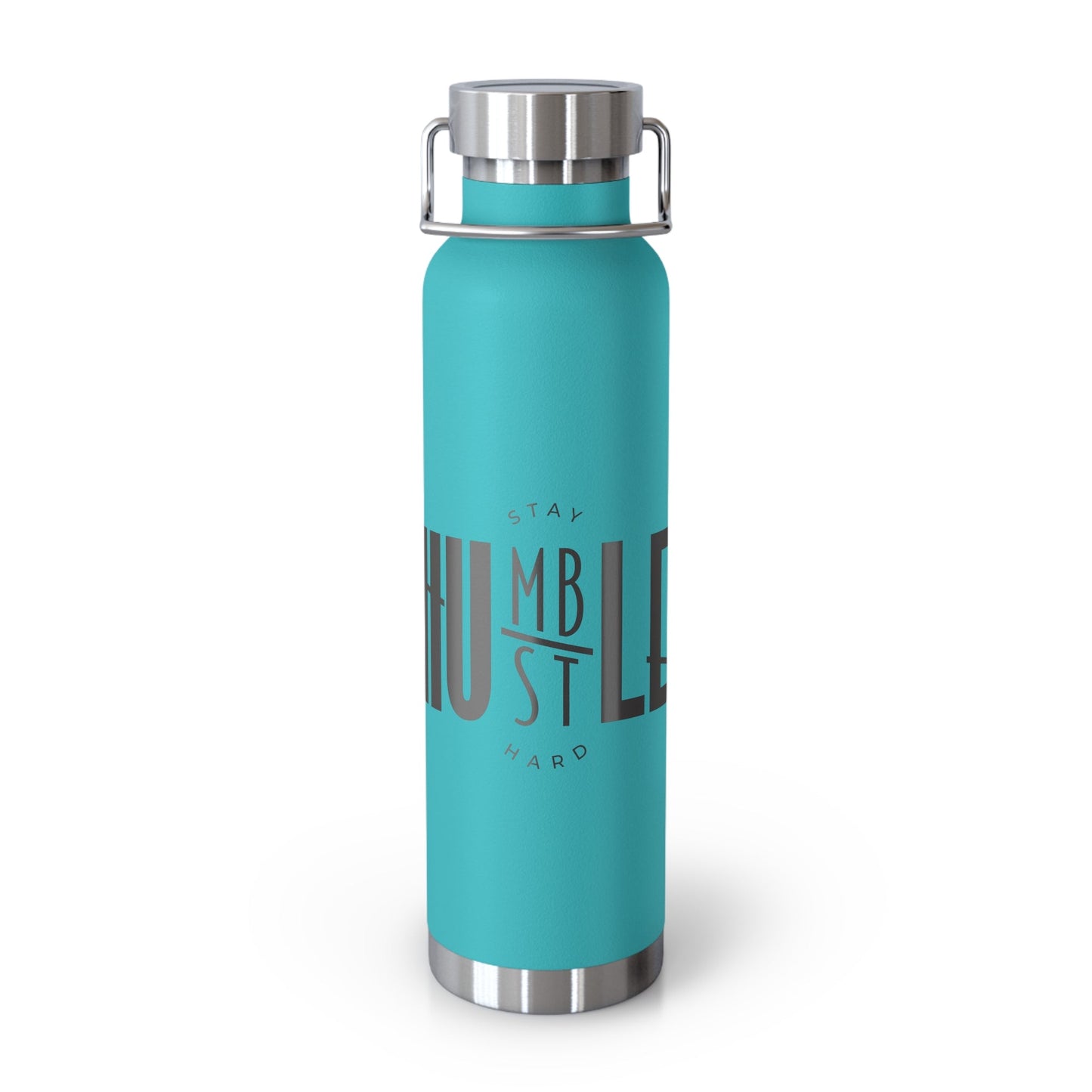 Stay Humble, Hustle Hard - Copper Vacuum Insulated Bottle, 22oz - One Collective Apparel