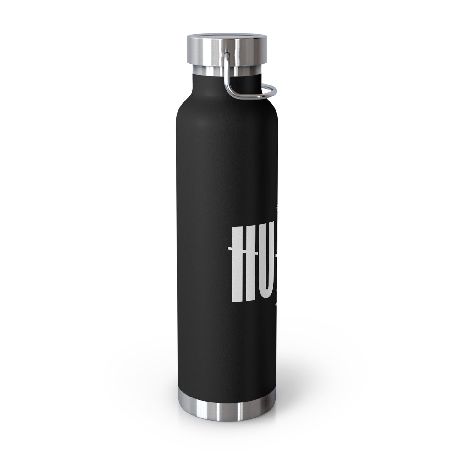 Stay Humble, Hustle Hard - Copper Vacuum Insulated Bottle, 22oz - One Collective Apparel
