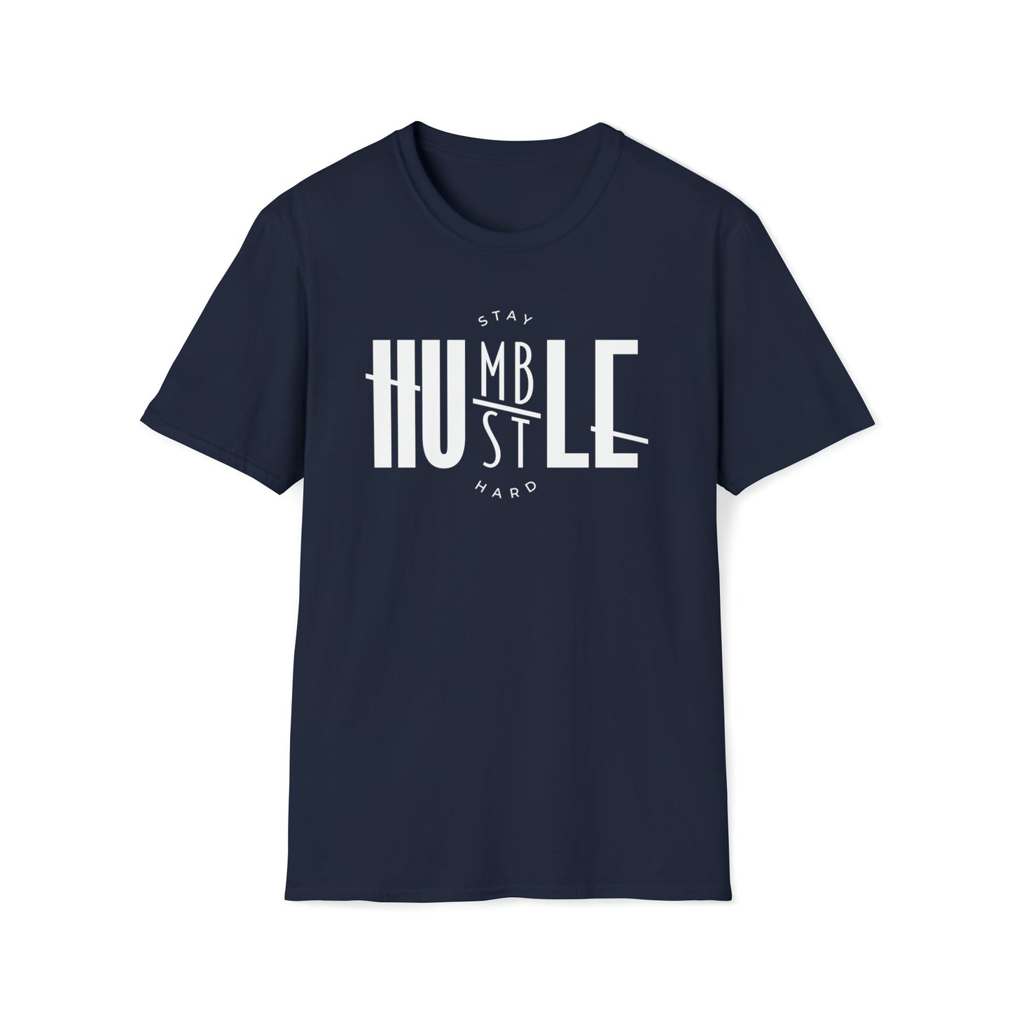 Stay Humble Hustle Hard - Unisex Softstyle T-Shirt - One Collective Apparel