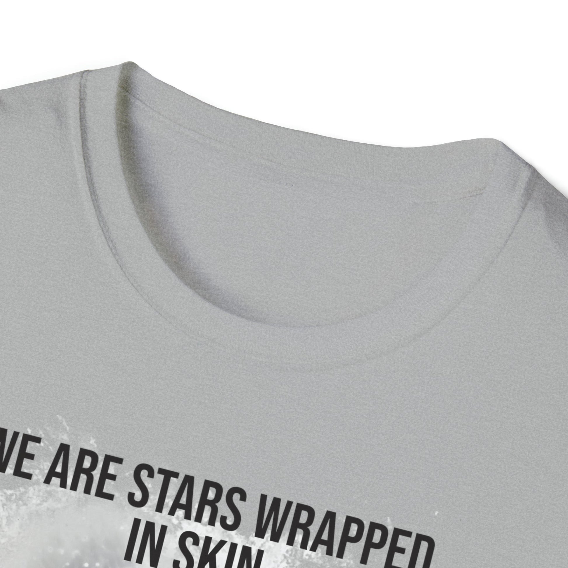 We Are Stars Wrapped in Skin - Unisex Softstyle T-Shirt - One Collective Apparel
