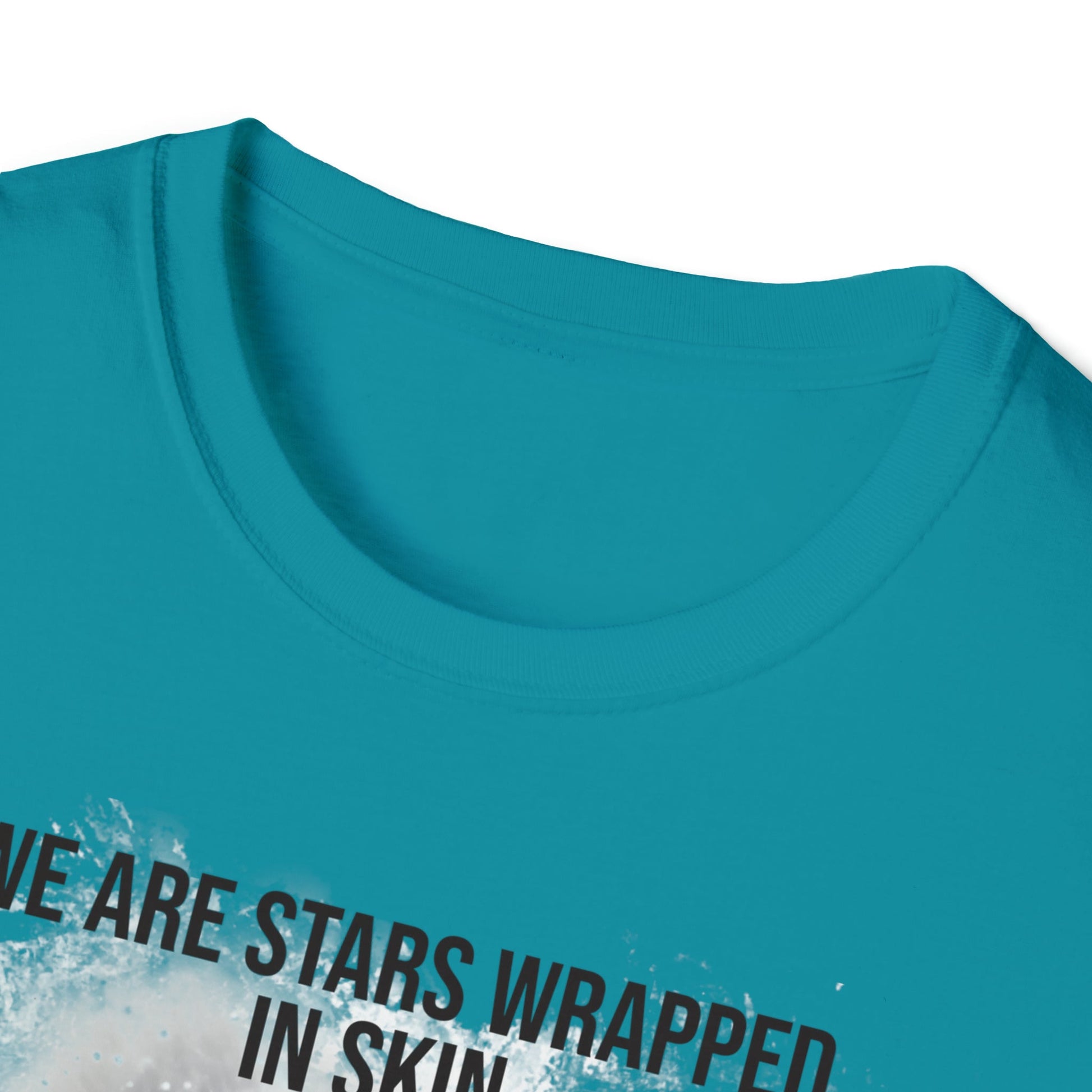 We Are Stars Wrapped in Skin - Unisex Softstyle T-Shirt - One Collective Apparel